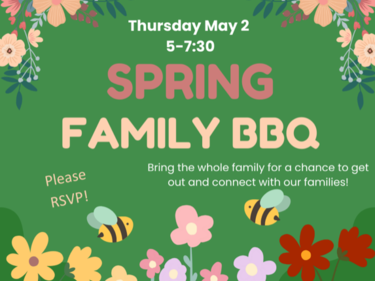 Spring family BBQ Thursday may 2 5-7:30